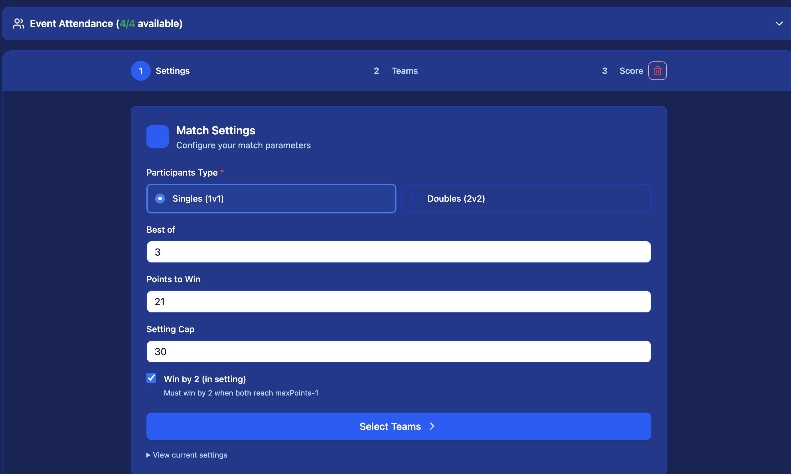 Match Settings — Singles or Doubles, Best of, Points to Win, Setting Cap, Win by 2