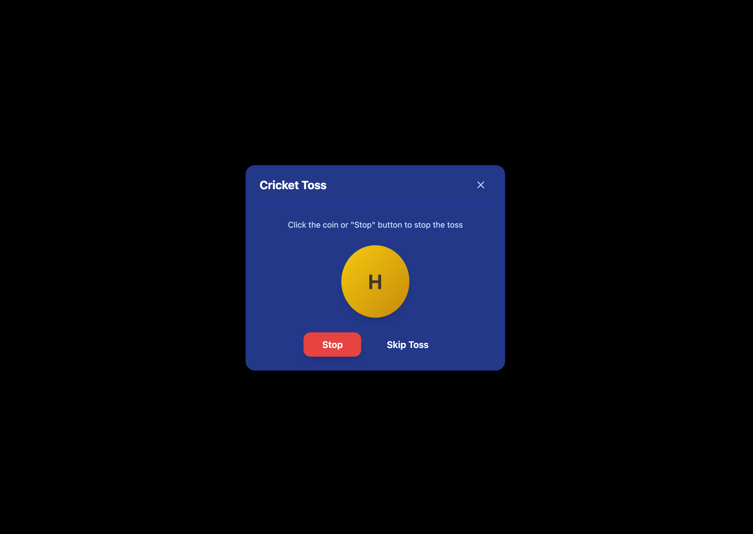Cricket Toss — animated coin spin with Stop and Skip Toss buttons