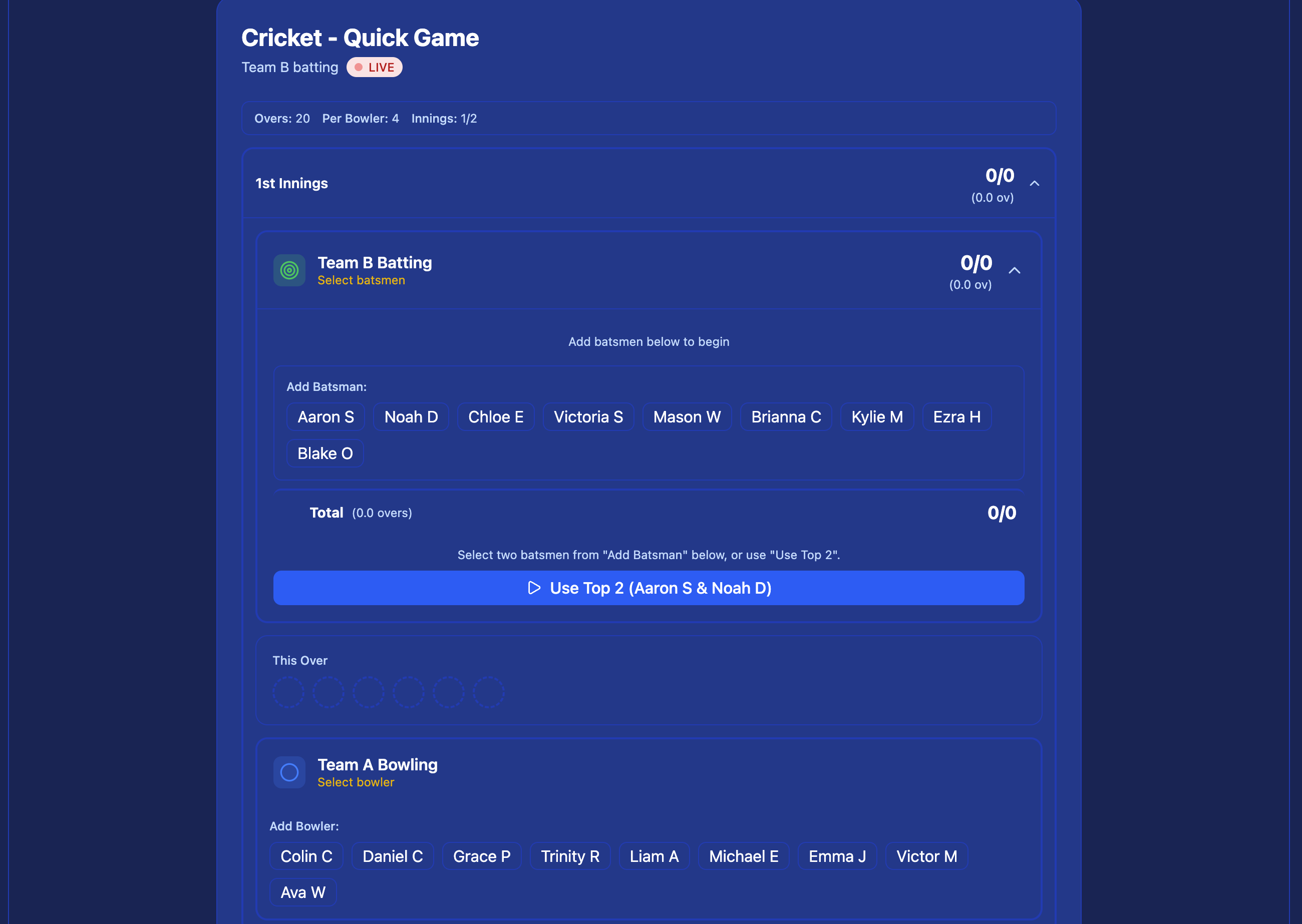 Innings start — select two opening batsmen and the opening bowler before the first ball