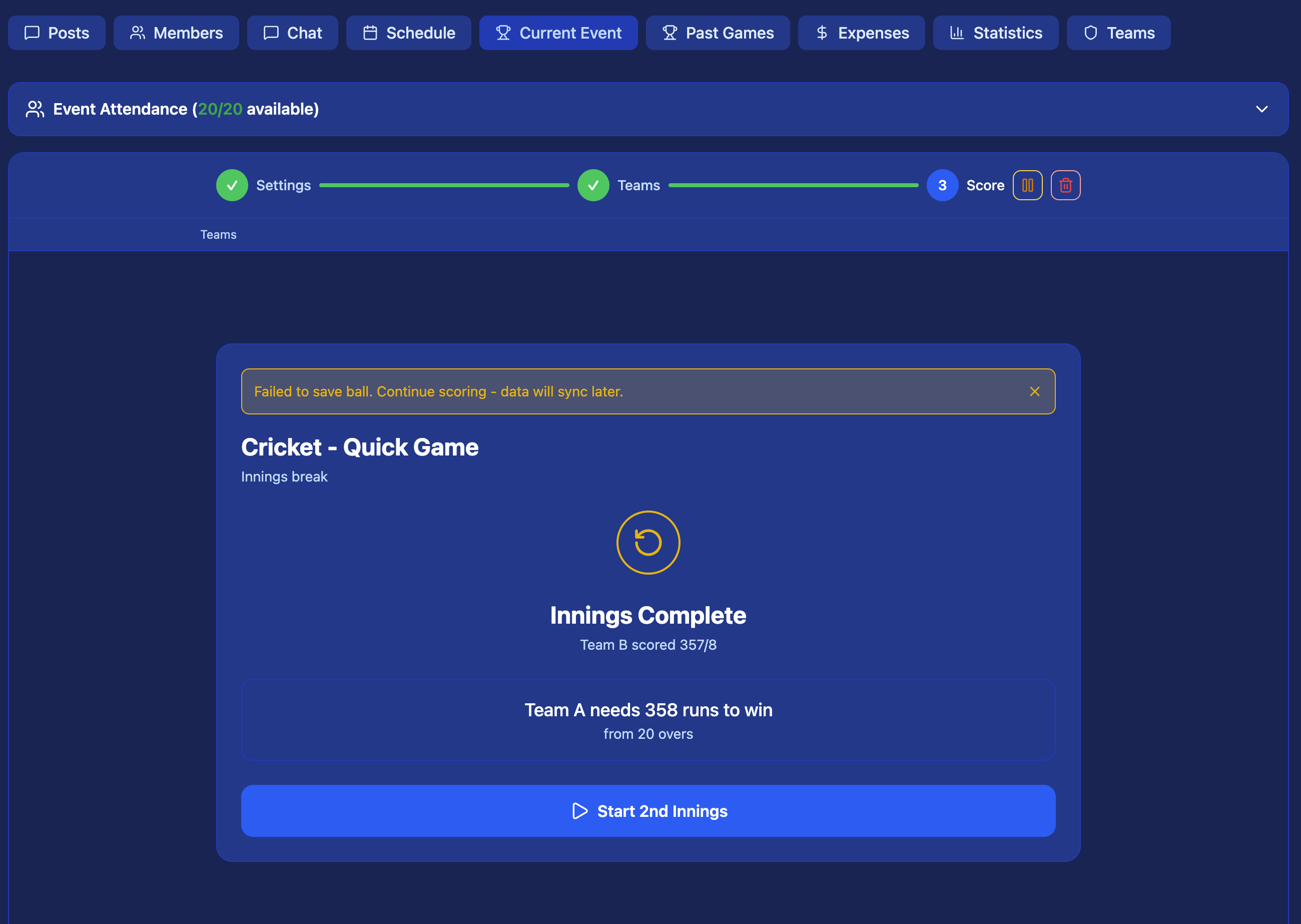 Innings break — Innings Complete screen showing Team B scored 357/8, Team A needs 358 runs to win from 20 overs